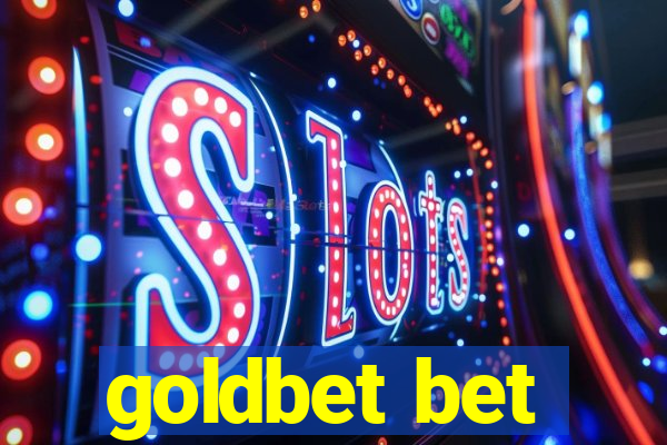 goldbet bet